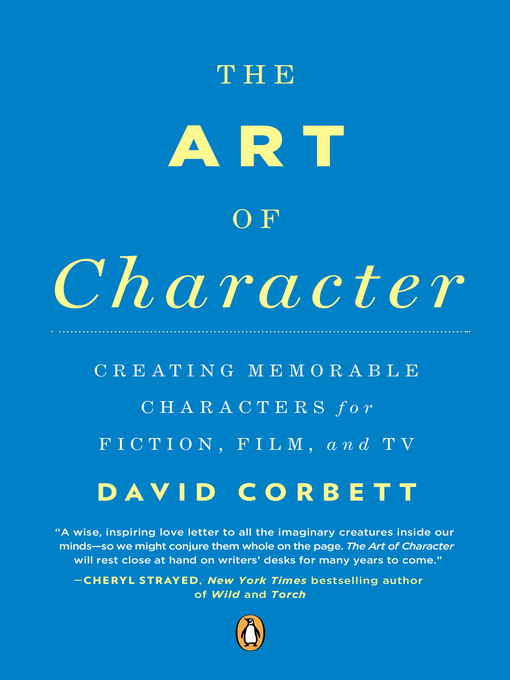 Title details for The Art of Character by David Corbett - Wait list